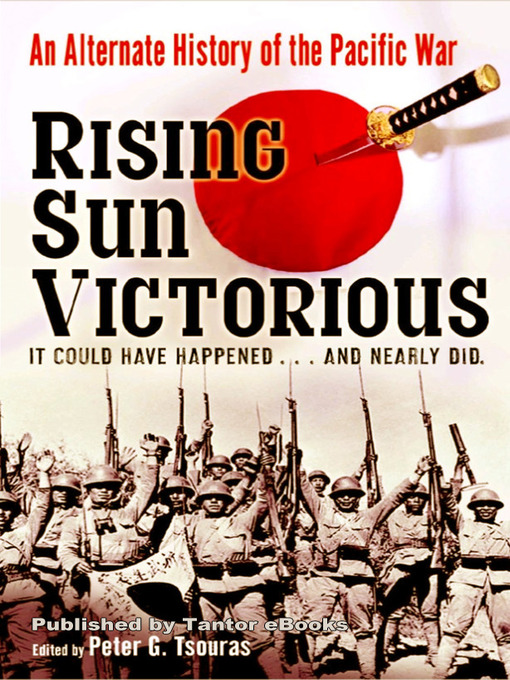 Title details for Rising Sun Victorious by Peter G. Tsouras - Available